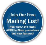Join our AUTOClubSites.com Mailing List